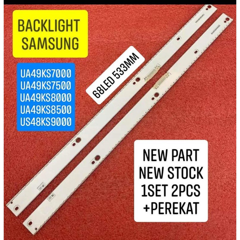 LAMPU LED BL BACKLIGHT TV SAMSUNG UA49KS7000 UA49KS7500 UA49KS8000 UA49KS8500 UA49KS9000