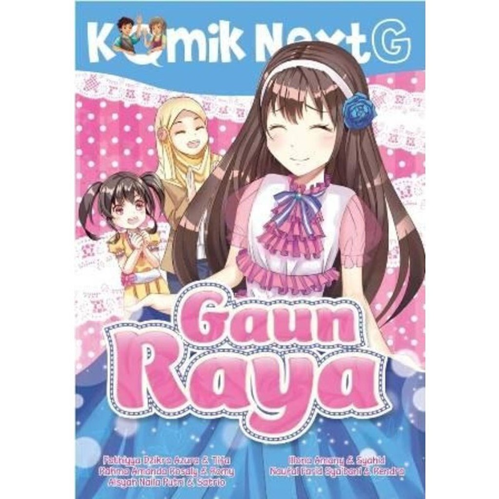 Mizan Buku Komik Next G Gaun Raya (Republished)