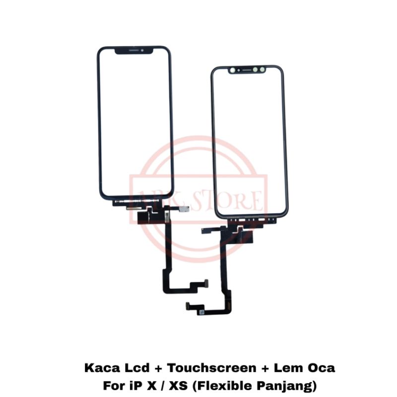 KACA LCD + TOUCHSCREEN + LEM OCA FOR IPHONE X / IPHONE XS FLEXIBEL PENDEK - PANJANG