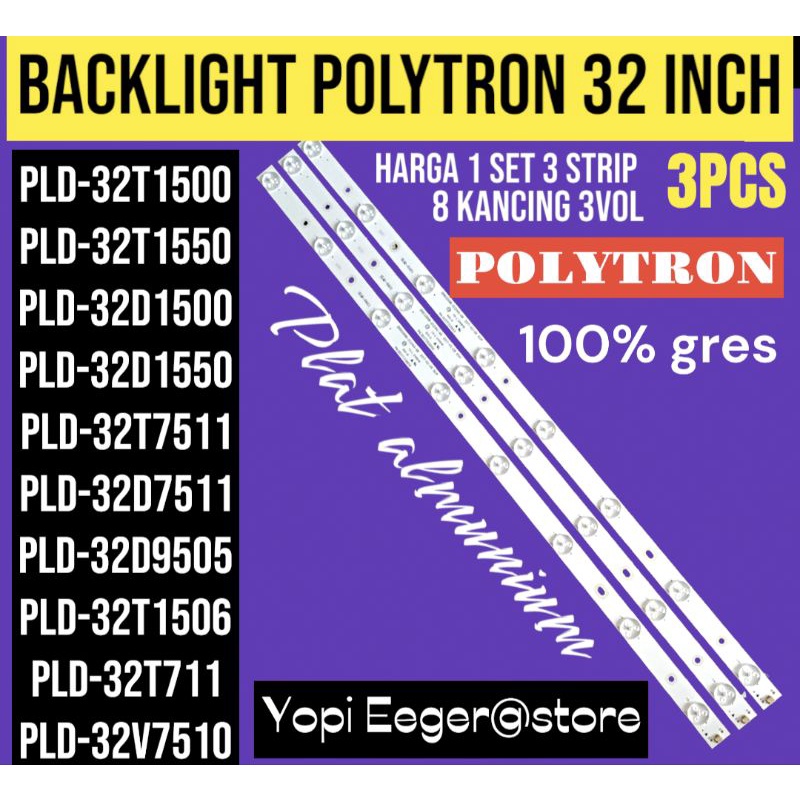 BACKLIGHT TV LED POLYTRON 32" INCH 8LED 3V PLD 32T1500-PLD 32T1550-PLD 32D1500 PLD-32D1550-PLD 32T75