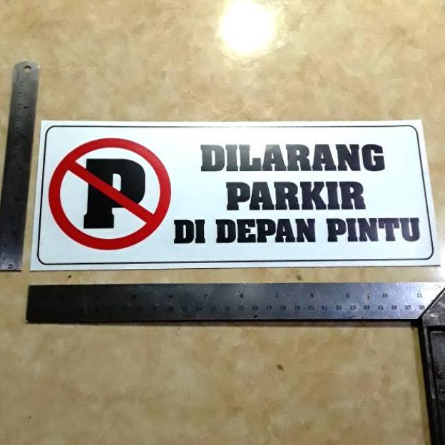 

Sticker stiker tanda sign system dilarang parkir Murah