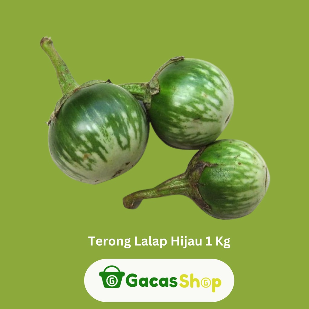 

Terong Lalap Hijau 1kg