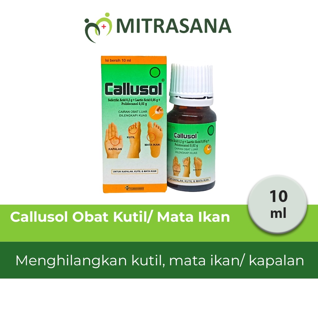 Callusol 10 Ml - menghilangkan kutil, mata ikan, atau kapalan