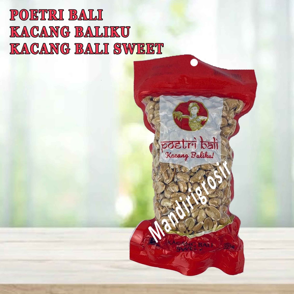 Kacang Bali* Bali Sweet* Poetri Bali* Kacang 225g