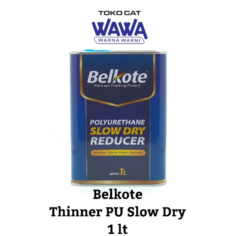 Thinner PU Belkote PU slow dry reducer tiner pengencer cat pu clear pernis high gloss 1L