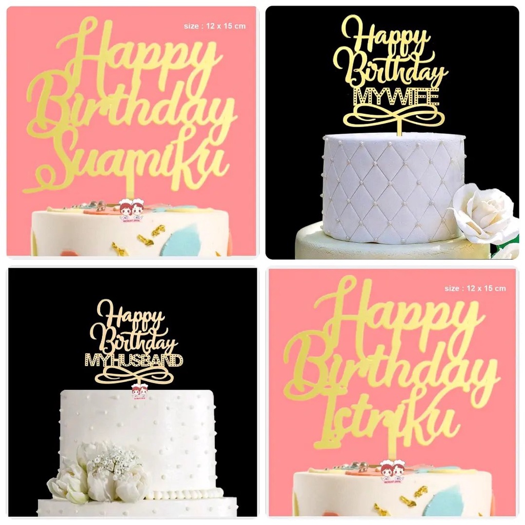 NEW TOPPER KUE / HAPPY BIRTHDAY MY WIFE / HAPPY BIRTHDAY MY HUSBAND / HAPPY BIRTHDAY MY LOVE / TOPPE