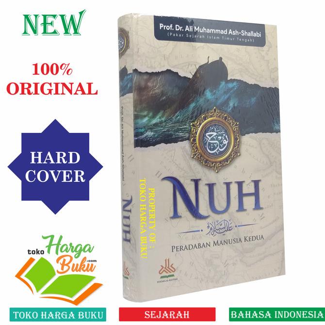 NUH Peradaban Manusia Kedua - Nabi Nuh Pustaka Al-Kautsar