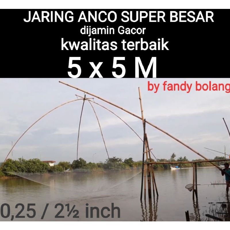 JARING ANCO SUPER JUMBO 5 x 5 M / 0,30 / 2½ inch