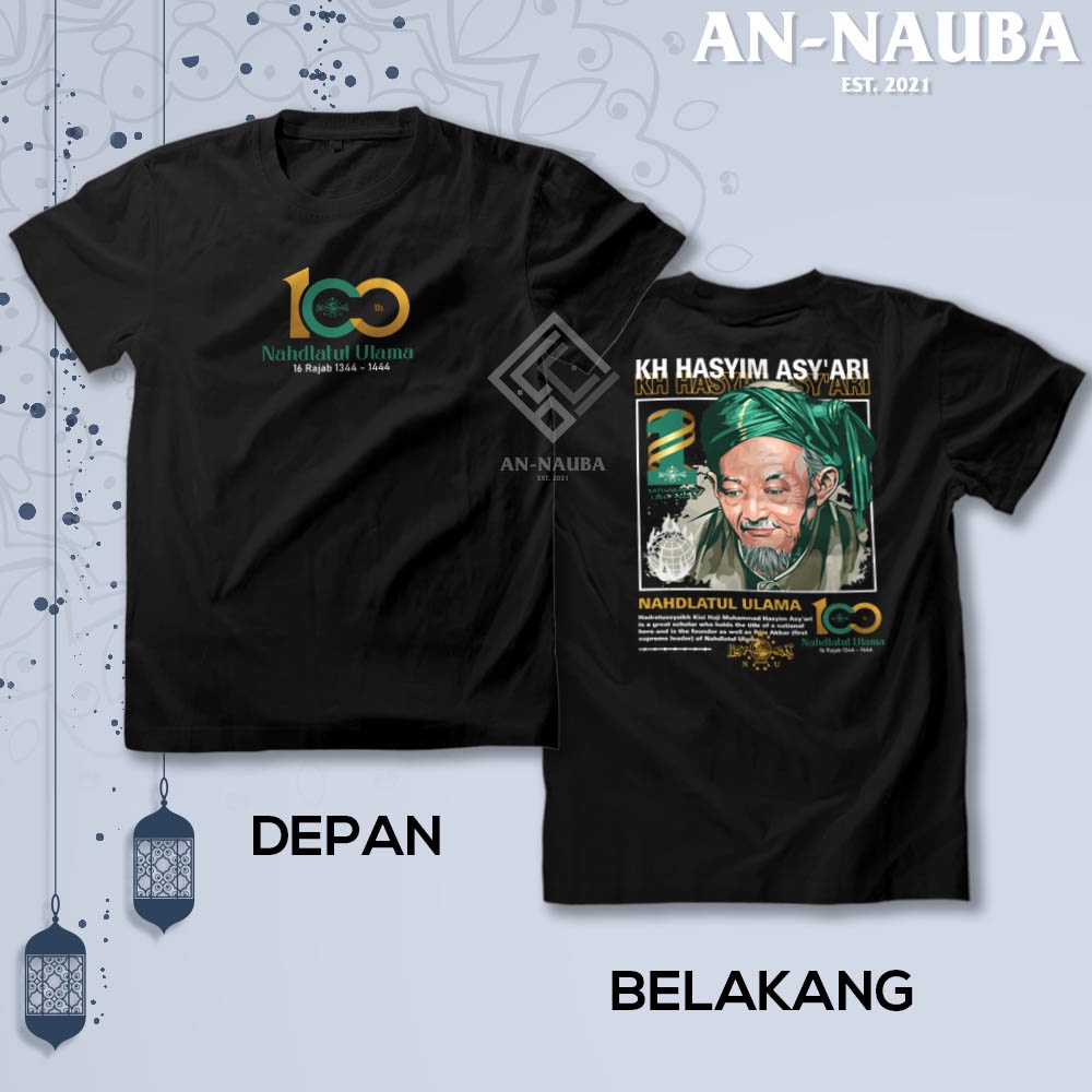 KAOS KH HASYIM ASYARI 1 ABAD / Baju Islam Santri Nahdlatul Ulama / Tshirt Distro [AN-A2606]