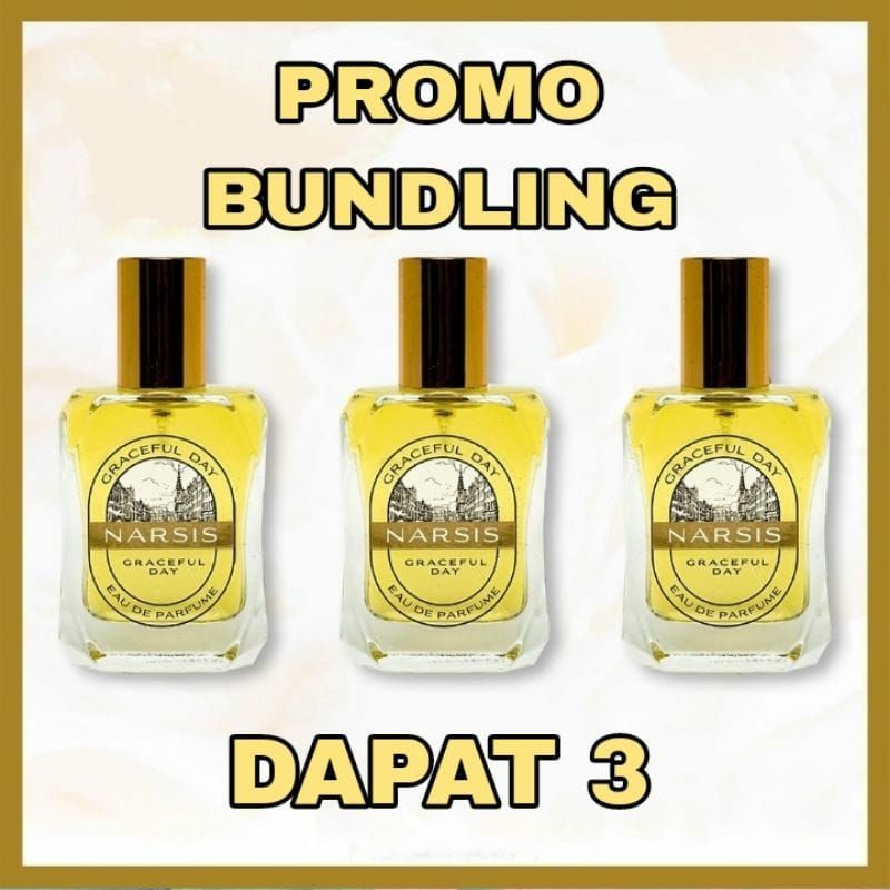 Narsis Parfum Original EDP Buy 1 Get 1 - Graceful Day Wanita NARSIS  Pemikat Pria