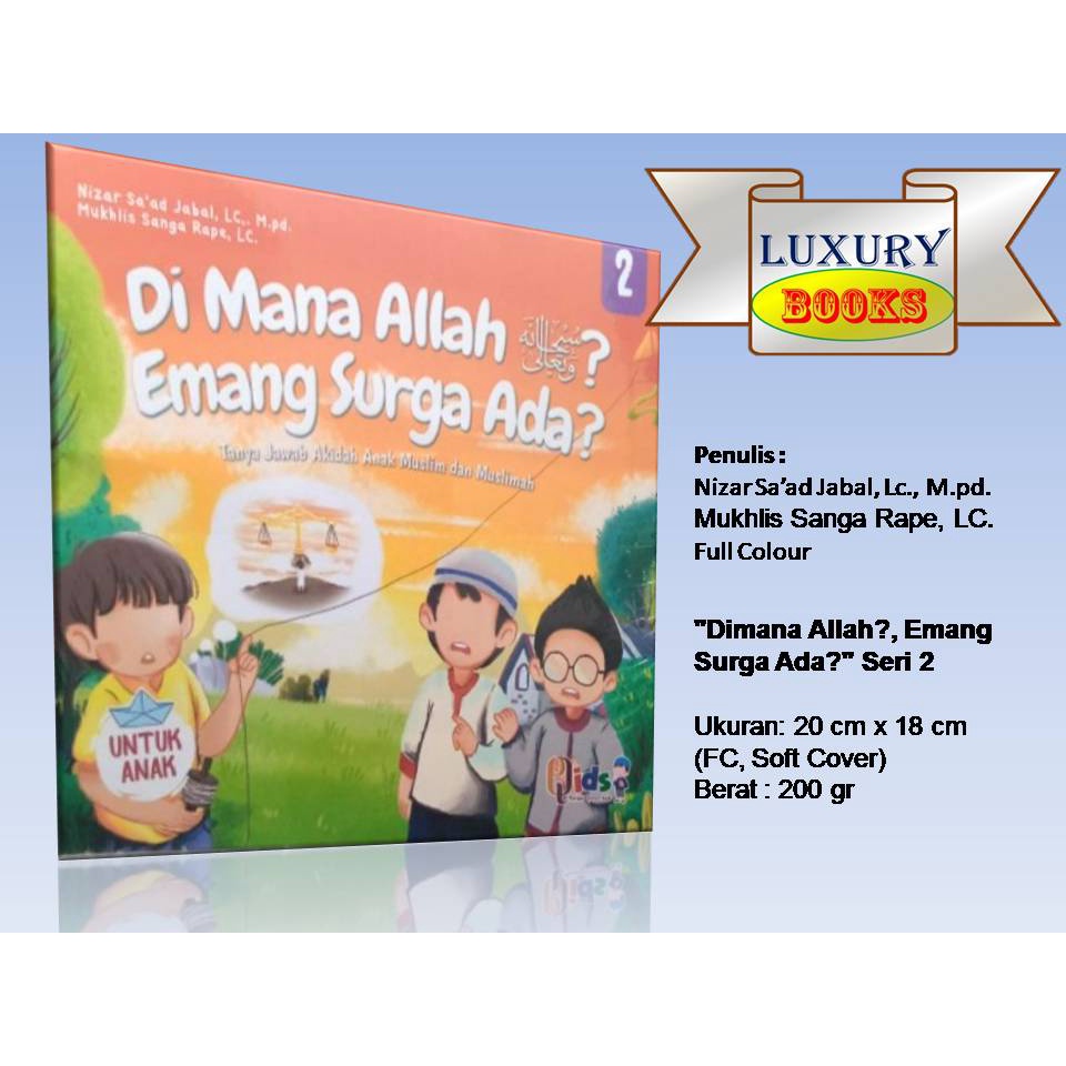 Buku Anak-Dimana Allah?, Emang Surga Ada? Seri 2