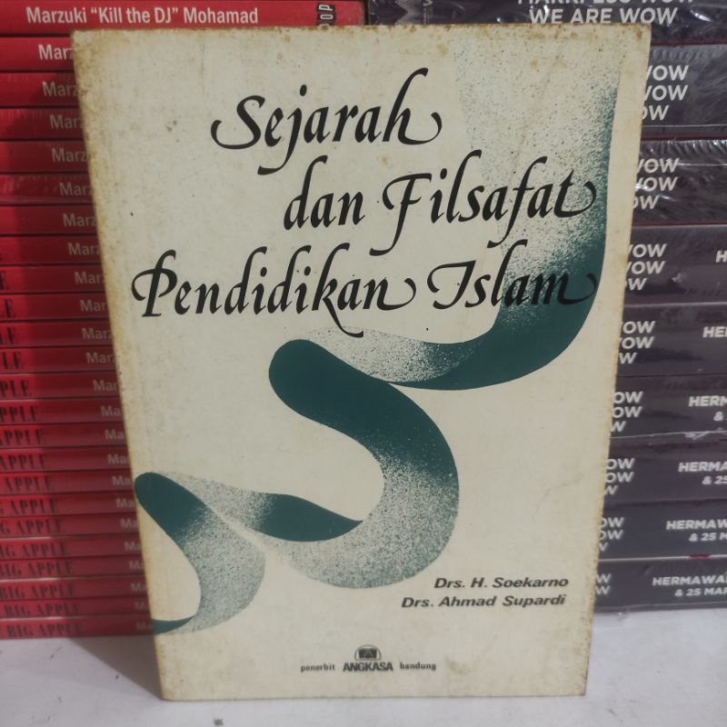 BUKU MURAH ORIGINAL : SEJARAH DAN FILSAFAT PENDIDIKAN ISLAM