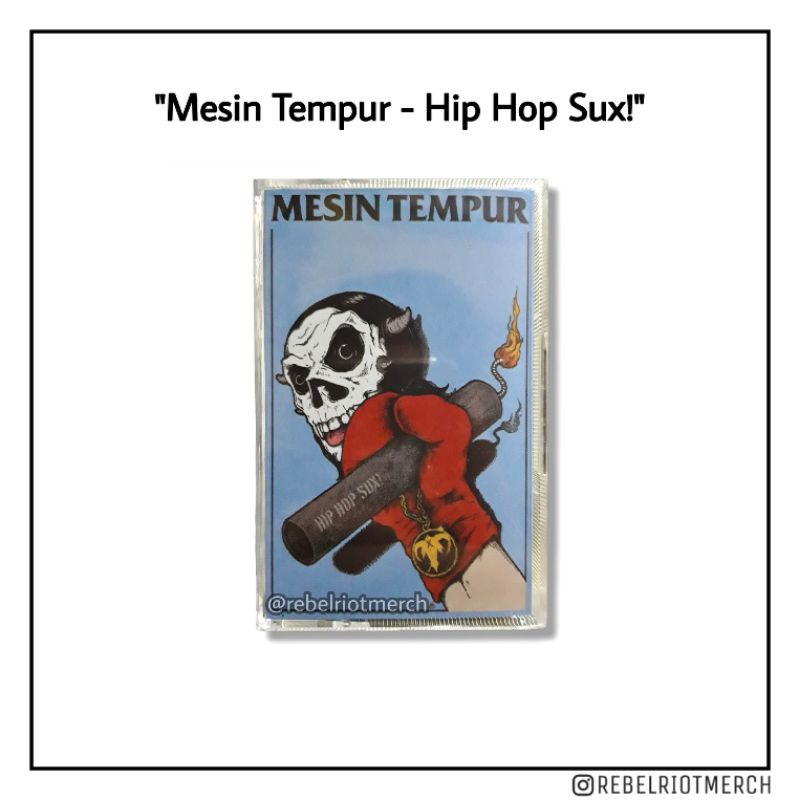 kaset Mesin Tempur - Hip Hop Sux