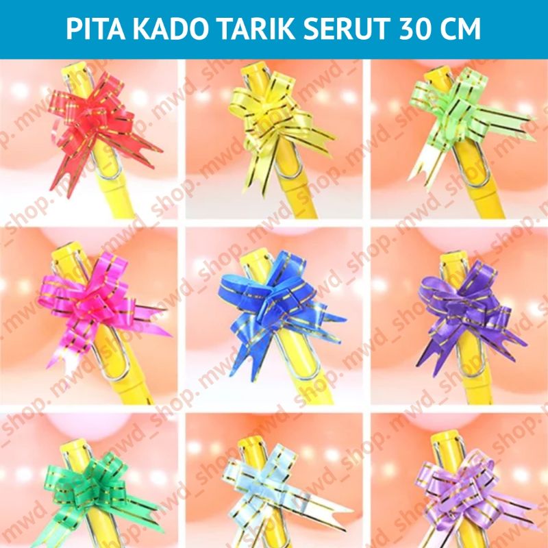 

Pita kado tarik serut 30 mm