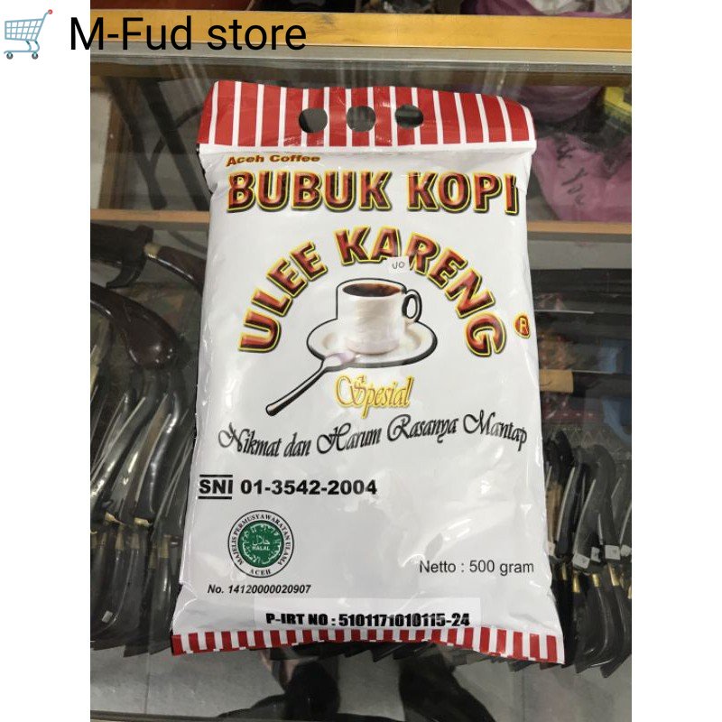 

Kopi Bubuk Ulee Kareng Robusta Premium 500gr