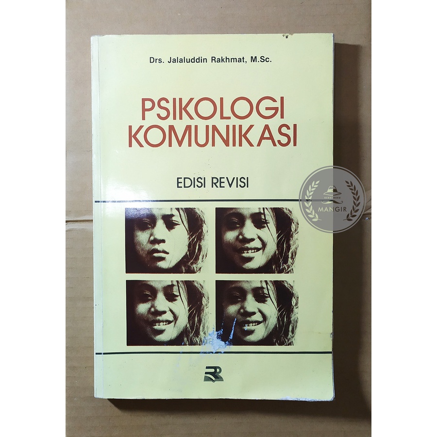 Psikologi Komunikasi - Jalaluddin Rakhmat