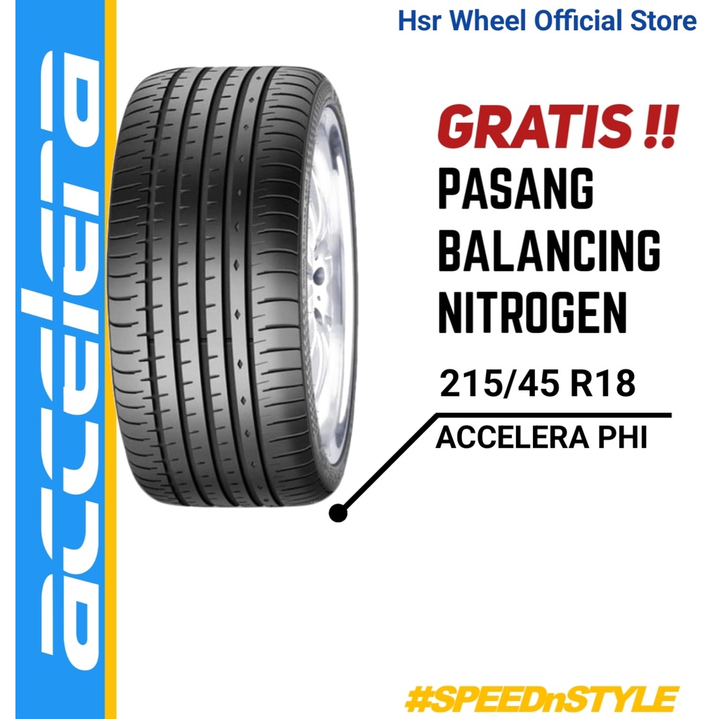 Ban mobil ukuran 215 45 ring 18 merk accelera phi