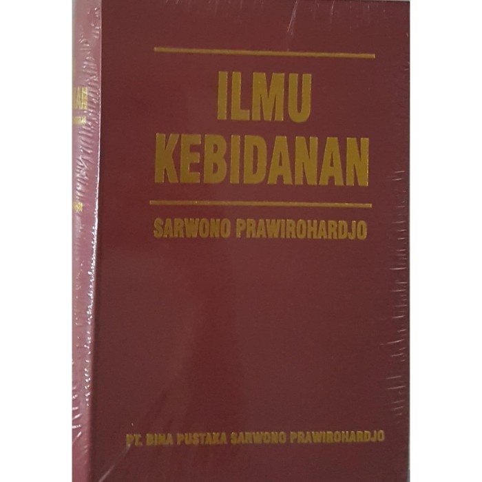 [ORIGINAL] ILMU KEBIDANAN - SARWONO