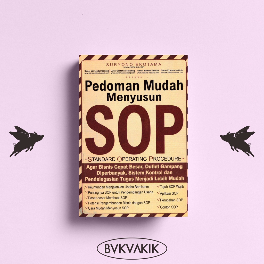 Pedoman Mudah Menyusun SOP - Suryono Ekotama