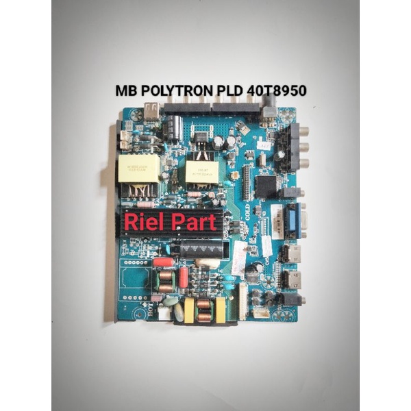 MB - MAINBOARD MOBO MODULE MOTHERBOARD MESIN TV LED POLYTRON PLD40T8950 - PLD 40T8950