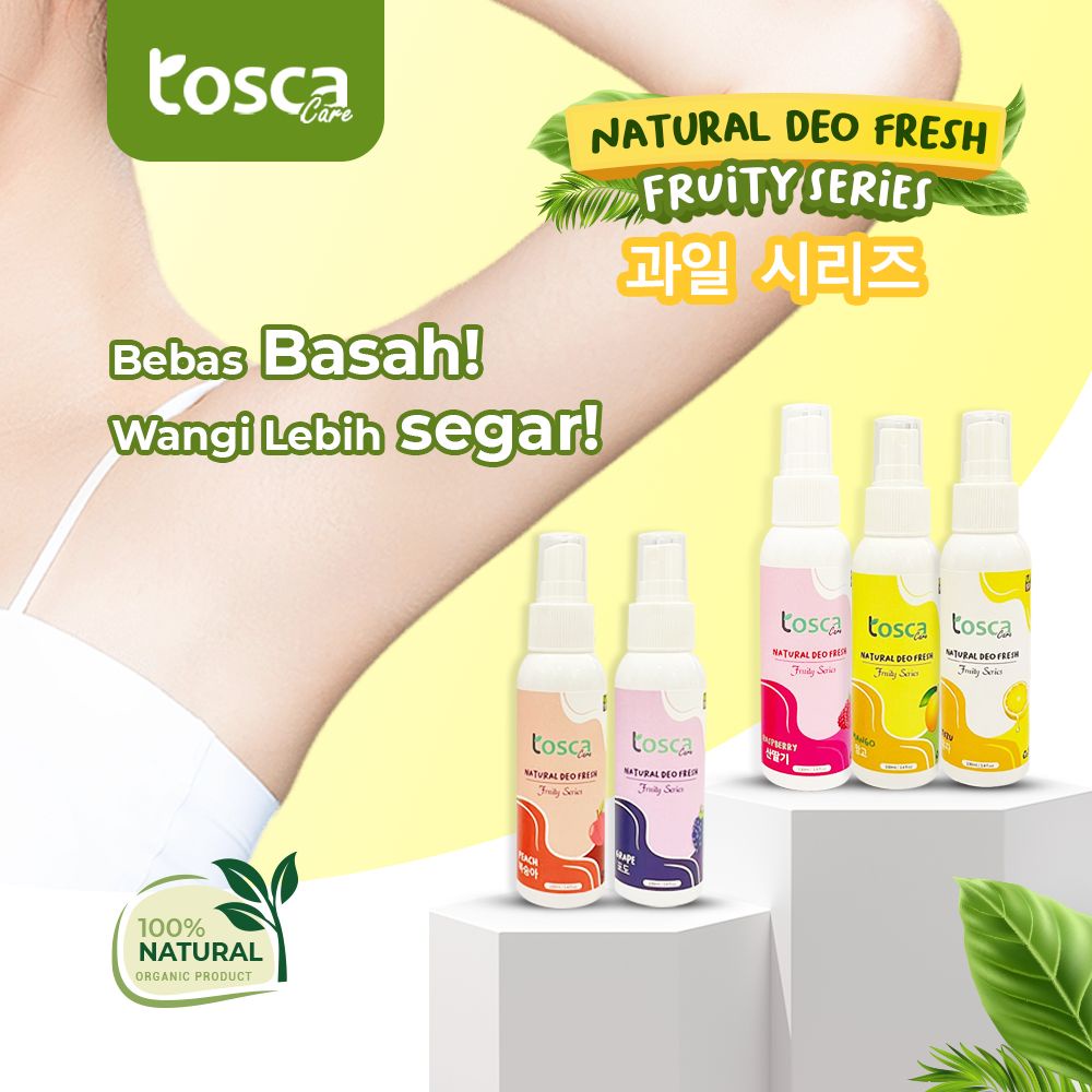 NATURAL DEODORANT SPRAY 100ML  AROMA BUAH - TOSCA DEODORANT TAWAS CAIR FRUITY SERIES PENCEGAH BAU