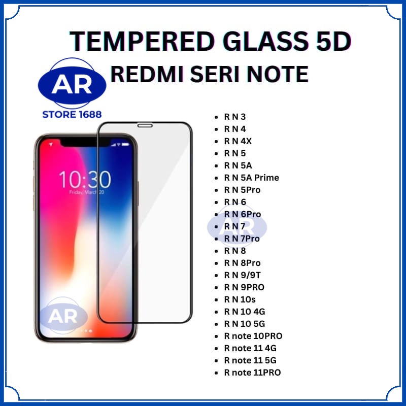 AR TEMPERED GLASs 5D ANTIGORES KACA KOMPATIBEL XIAOMI REDMI NOTE 3/4/4 X/5/5 A/5A PRIME/5 PRO/6/6 PRO/7/7 PRO/8/8 PRO/ 9/9 T/9 PRO/10S/10 /10 PRO/11/11 PRO