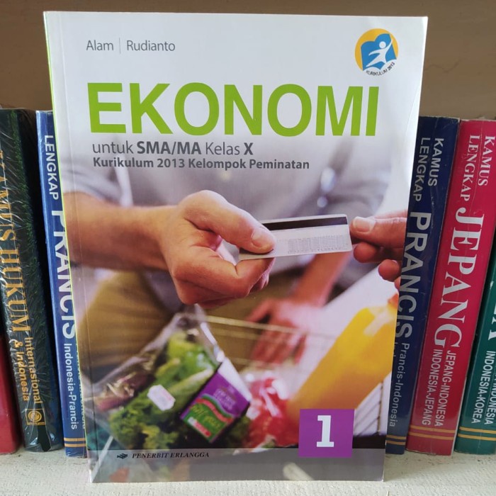 Buku Ekonomi Sma/Ma Kelas 10 Peminatan K13 Revisi Erlangga