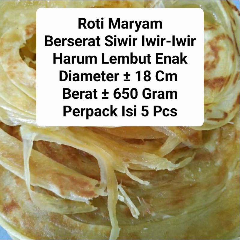 Roti Maryam Original Harum Lembut  Diameter ± 18 Cm Isi 5 Pcs Berat ± 650 Gram Roti Mariam Roti Canai