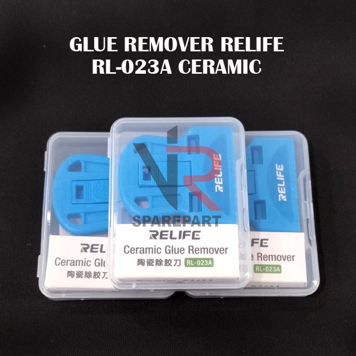 TOOLS GLUE REMOVER RELIFE RL-023A CERAMIC PISAU PEMBERSIH LEM OCA