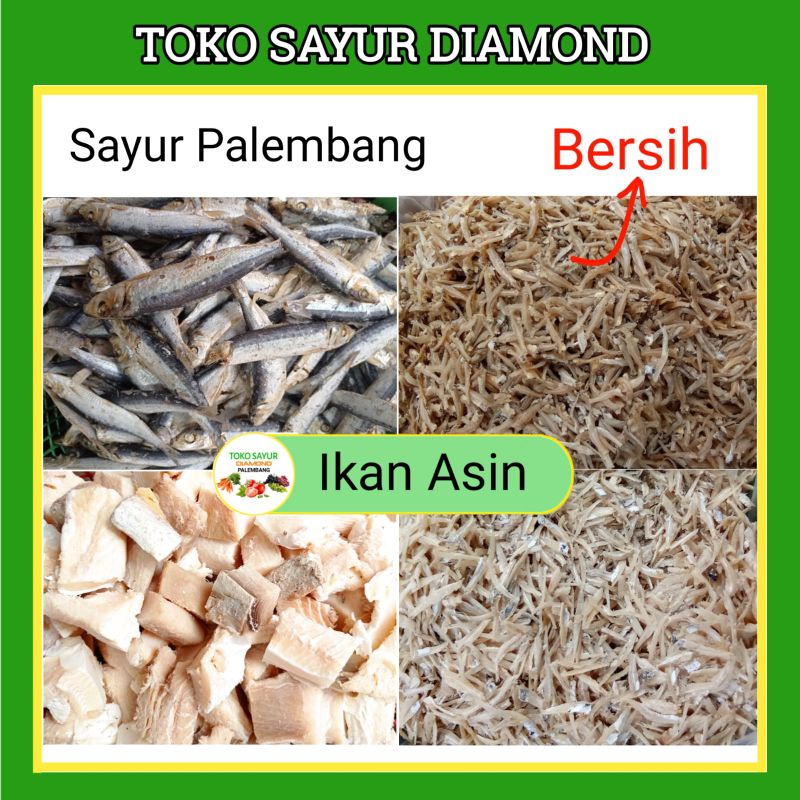 

Ikan Asin All Varian -Toko Sayur Diamond Palembang