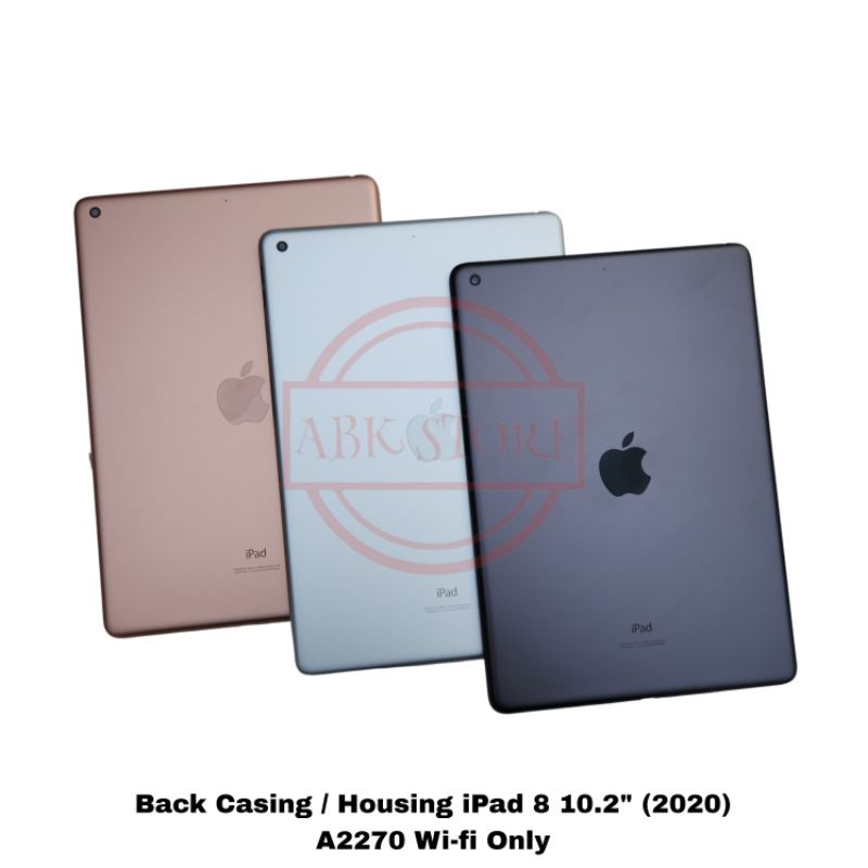 BACK CASING KESING HOUSING BACKDOOR IPAD 8 10.2&quot; 2020 A2270 WIFI ONLY COVER BATERAI