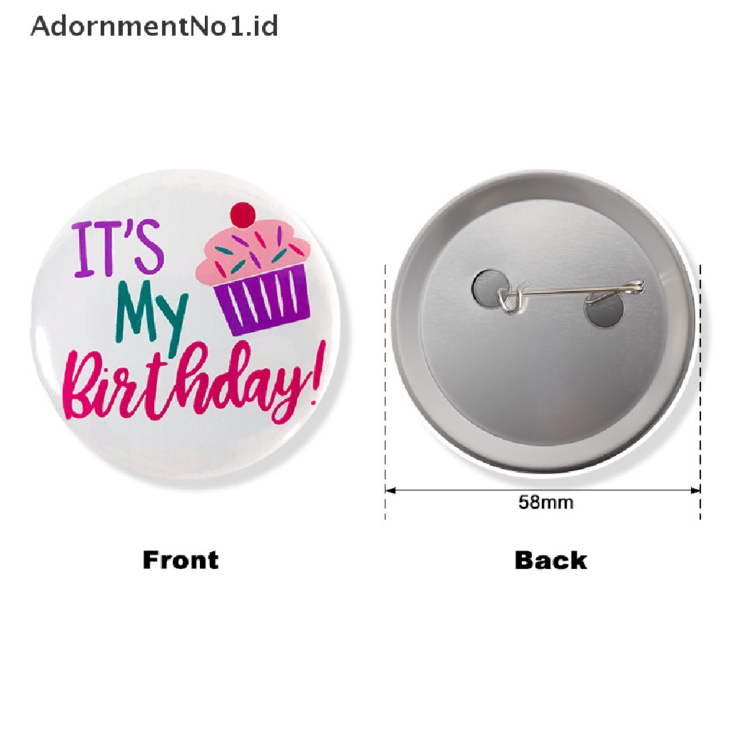 [AdornmentNo1] Happy Birthday Badge Bros Pin Button Badge Berbagai Pola Birthday Party Badge Ulang Tahun Kekinian Dekorasi Pesta [ID]