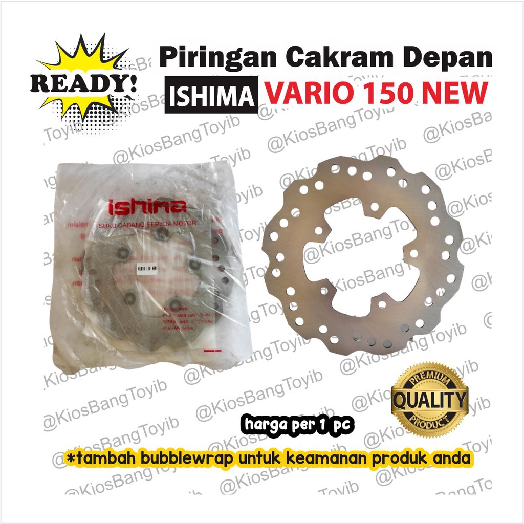 Piringan Disc Cakram Depan Honda Vario 150 New 2018-2022 K59 (ISHIMA)