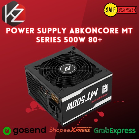 POWER SUPPLY ABKONCORE MT SERIES 500W 80+ MIGHTY RESMI