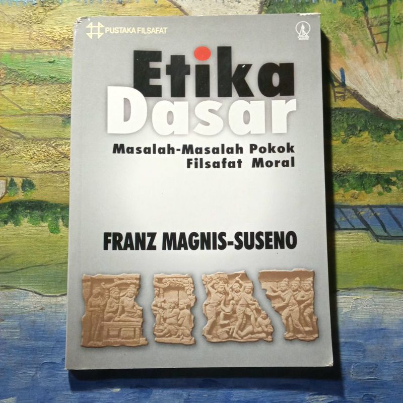 Buku etika dasar, Franz Magnis Suseno