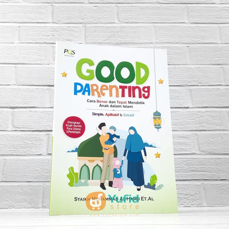 BUKU GOOD PARENTING (PQS)