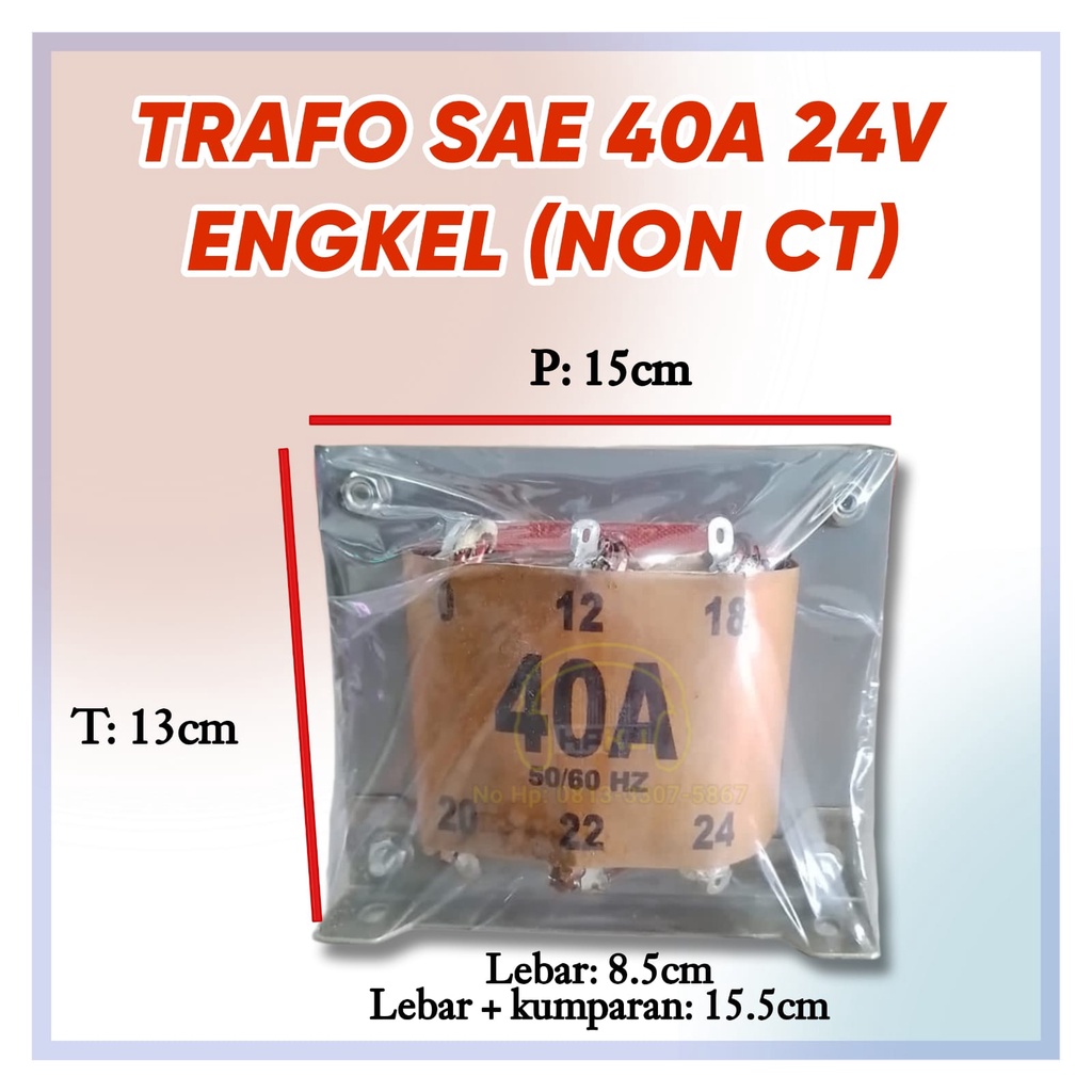 TRAVO SAE 40 A 24V travo 40 amper engkel SAE 40A-24 ( NON CT )