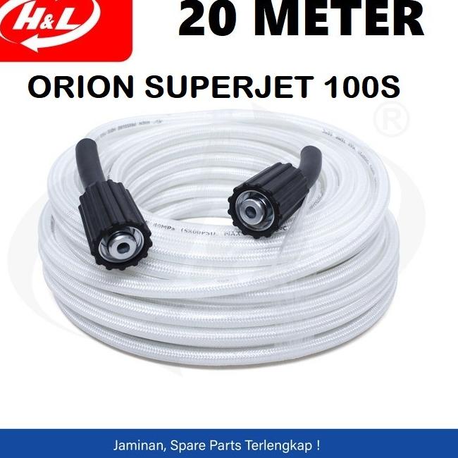 Bagus SELANG JET CLEANER ORION SUPERJET100S / SUPER JET 100S