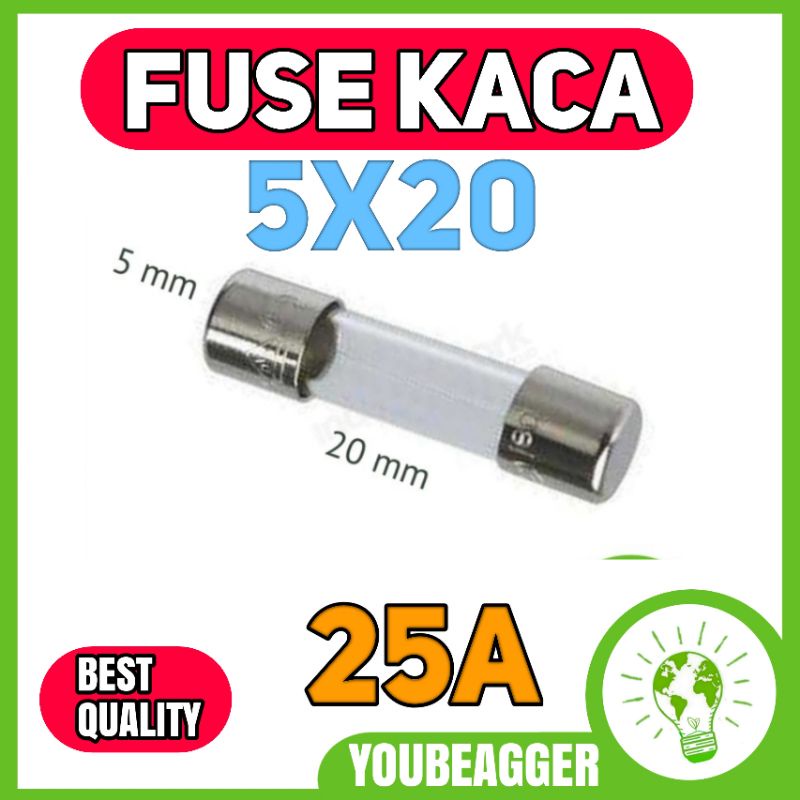 Fuse kaca 25A