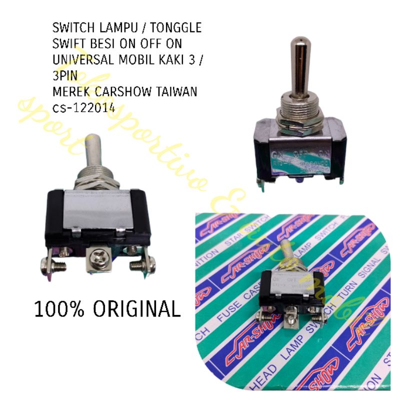 SWITCH LAMPU TOGGLE SWITCH BESI ON OFF ON KAKI 3 CAR SHOW UNIVERSAL MOBIL CS-122014