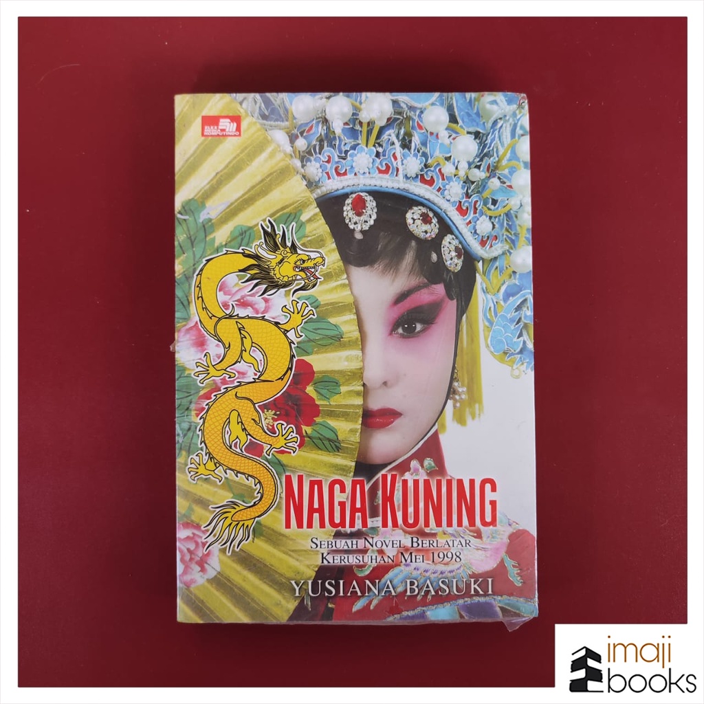 Novel Naga Kuning (Berlatar Kerusuhan Mei 1998)