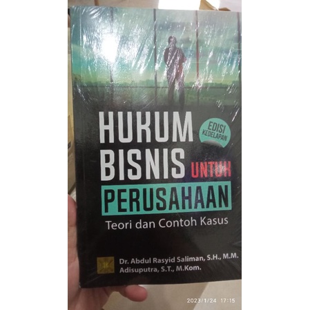 

Buku Hukum Bisnis Untuk Perusahaan: Teori dan Contoh Kasus 8