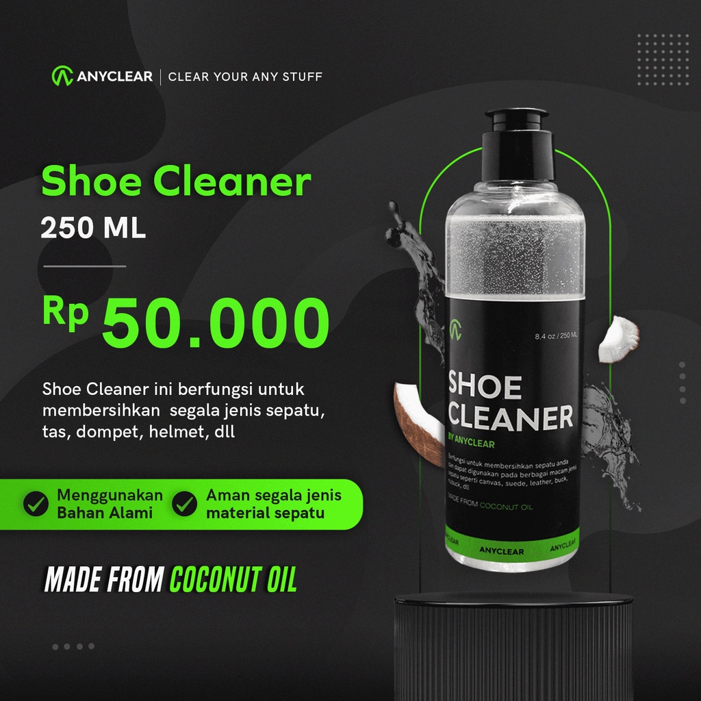 ANYCLEAR Shoes Cleaner 250ml | Pembersih Sepatu | Sabun Cuci Sepatu | Shoe Cleaner | Sabun Sepatu