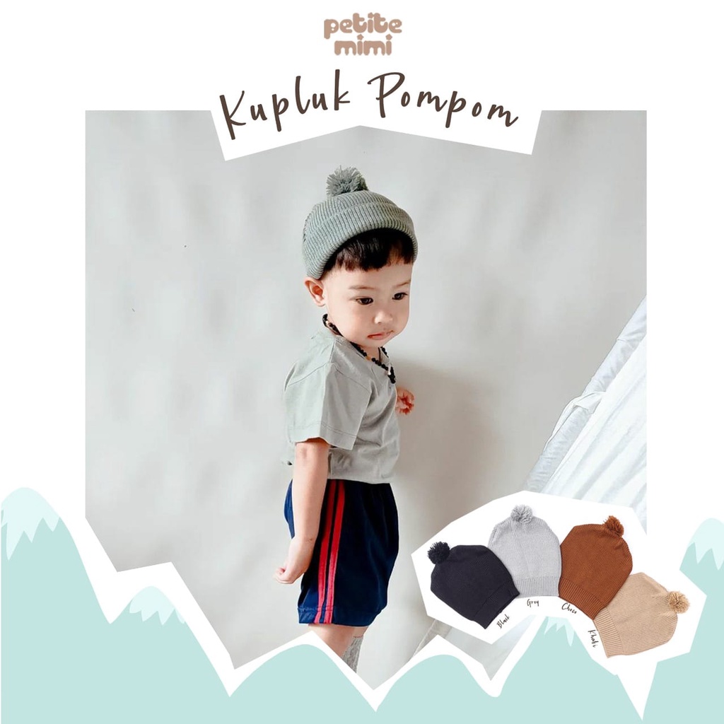 Topi Kupluk Pom 1-3 Tahun Unisex Lucu Petite Mimi CBKS