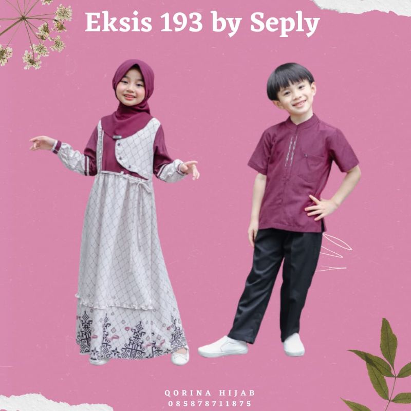 Sarimbit Seply 2023 / Seply Eksis 193 / Gamis Anak / Koko Anak