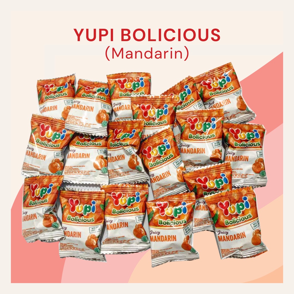 [DELISH SNACKS] Yupi Bolicious Satuan Per Pcs / Mandarin Lychee Blackberry Strawberry / Permen Yupi Murah