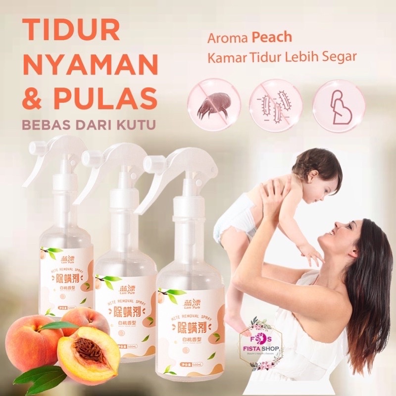 Lam Pure Anti Tungau kasur &amp; selimut Spray Wangi Buah Peach Anti Bakteri, Kuman &amp; Virus Aman Untuk Bayi 500ml Aroma Therapy fistashop