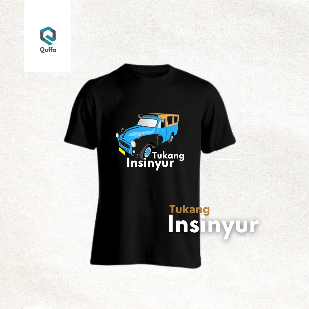 Kaos Tukang Insinyur | Quffa | T-Shirt | Tukang Insinyur | Oplet | Kaos