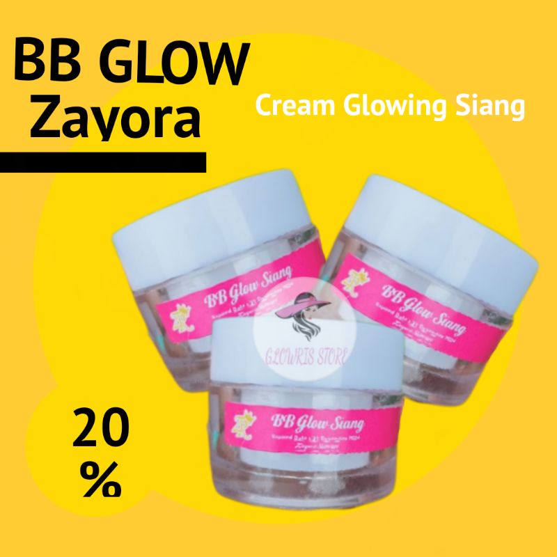Glowrisstore- Zayora BB Glow Siang SPF 45 100% Ori Krim Glowing Siang Zayora Skincarea