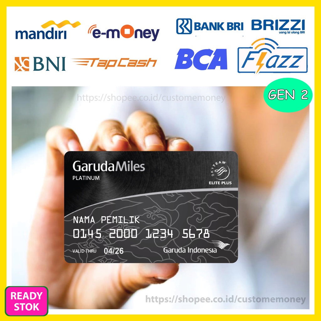 KARTU EMONEY DESIGN GARUDA MILES PLATINUM ETOLL E-MONEY MANDIRI FLAZZ GEN 2 TAPCASH BRIZZI 1 SISI